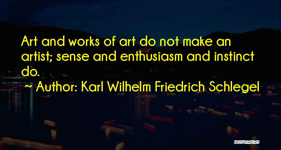 Friedrich Wilhelm Quotes By Karl Wilhelm Friedrich Schlegel