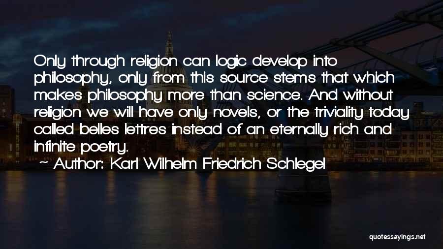 Friedrich Wilhelm Quotes By Karl Wilhelm Friedrich Schlegel