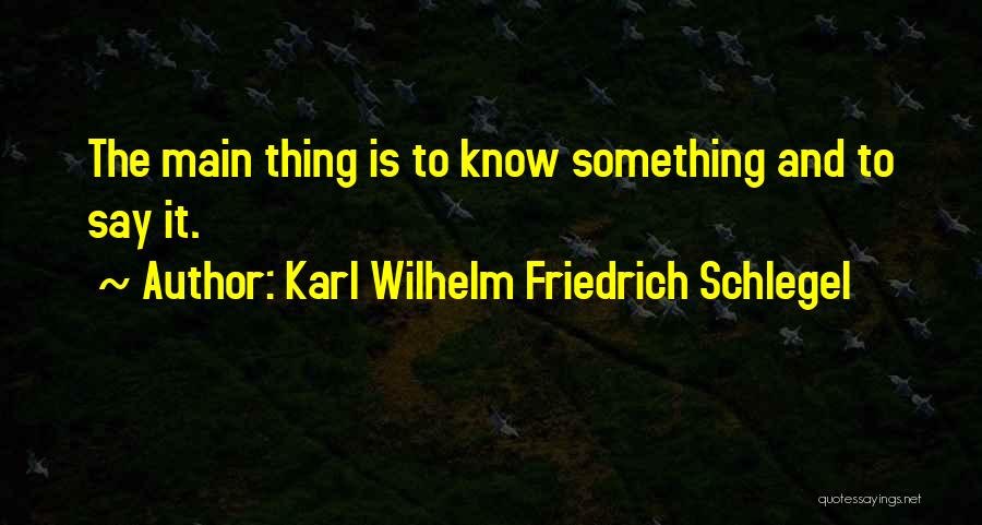 Friedrich Wilhelm Quotes By Karl Wilhelm Friedrich Schlegel