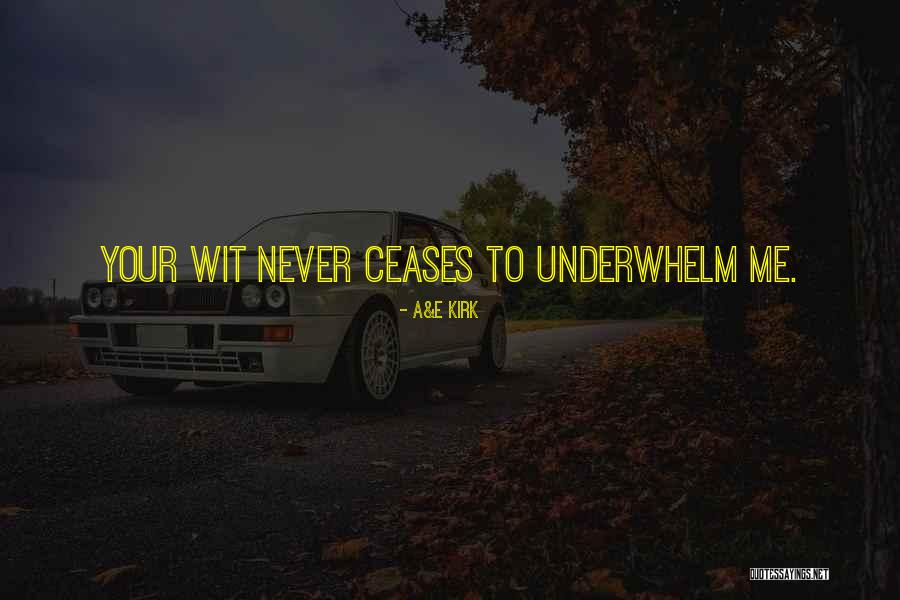 Friedrichstadt Schleswig Holstein Quotes By A&E Kirk Friedrichstadt Schleswig Holstein Quotes By A&E Kirk