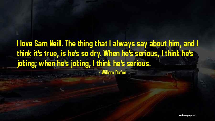Friedson Brothers Quotes By Willem Dafoe Friedson Brothers Quotes By Willem Dafoe