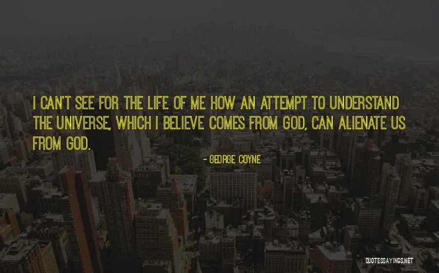 Friedy Luther Quotes By George Coyne Friedy Luther Quotes By George Coyne