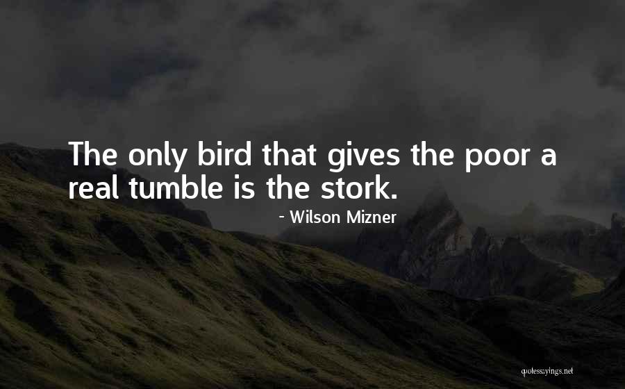 Friels Kitchen Quotes By Wilson Mizner Friels Kitchen Quotes By Wilson Mizner