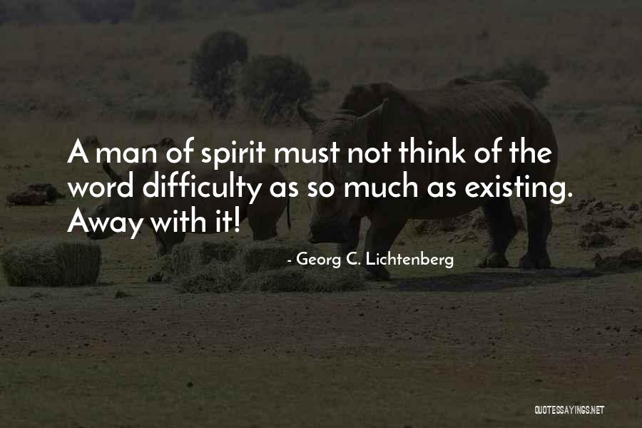 Friemanit Quotes By Georg C. Lichtenberg Friemanit Quotes By Georg C. Lichtenberg