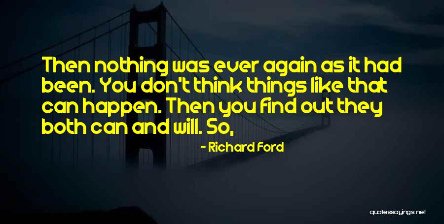 Friemanit Quotes By Richard Ford Friemanit Quotes By Richard Ford