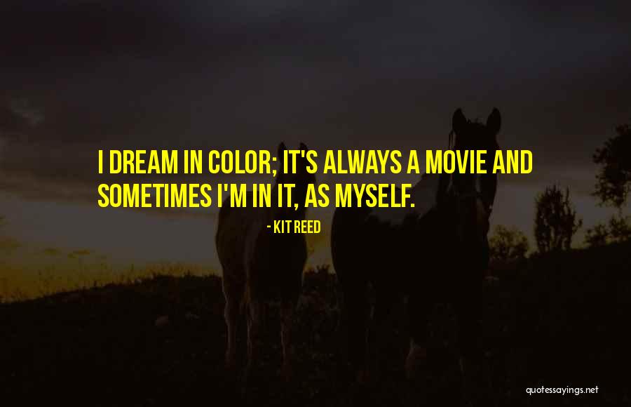 Frien Quotes By Kit Reed Frien Quotes By Kit Reed