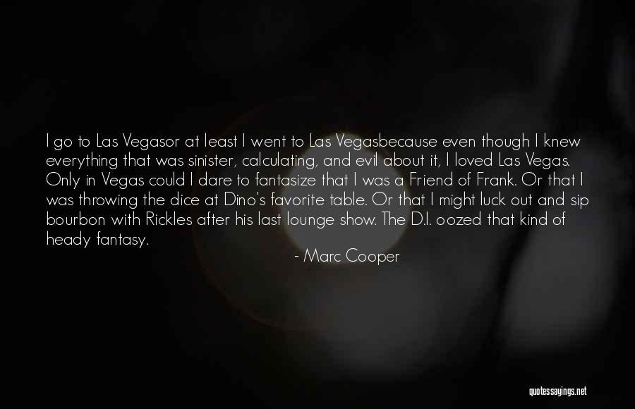 Friend About Your Favorite Quotes By Marc Cooper Friend About Your Favorite Quotes By Marc Cooper