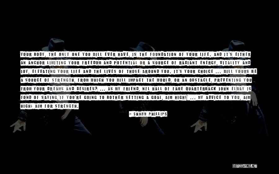 Friend Anchor Quotes By Shawn Phillips Friend Anchor Quotes By Shawn Phillips