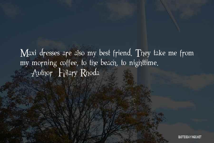 Friend And Beach Quotes By Hilary Rhoda