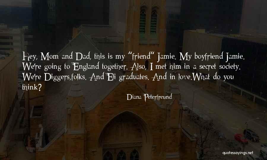 Friend And Boyfriend Quotes By Diana Peterfreund