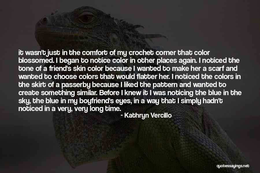 Friend And Boyfriend Quotes By Kathryn Vercillo Friend And Boyfriend Quotes By Kathryn Vercillo
