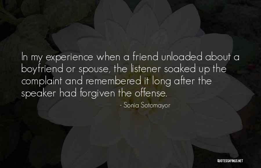 Friend And Boyfriend Quotes By Sonia Sotomayor