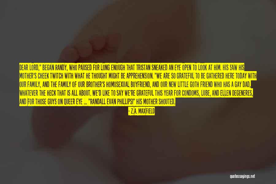 Friend And Boyfriend Quotes By Z.A. Maxfield Friend And Boyfriend Quotes By Z.A. Maxfield
