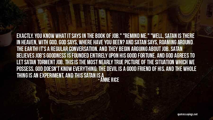 Friend And God Quotes By Anne Rice