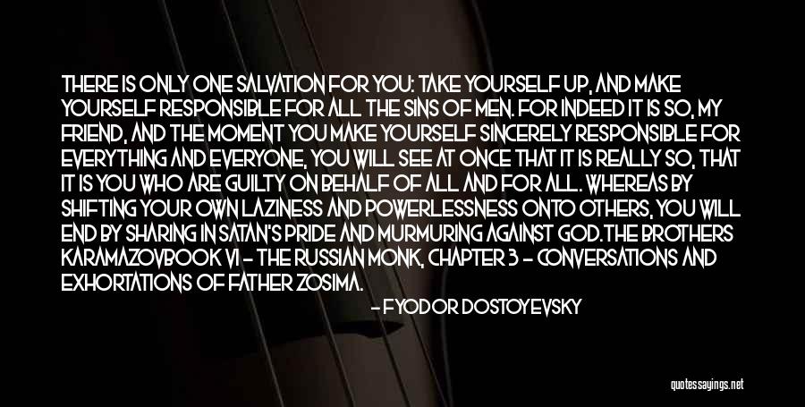 Friend And God Quotes By Fyodor Dostoyevsky