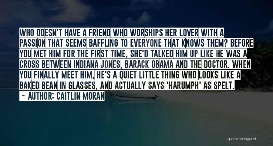 Friend And Lover Quotes By Caitlin Moran