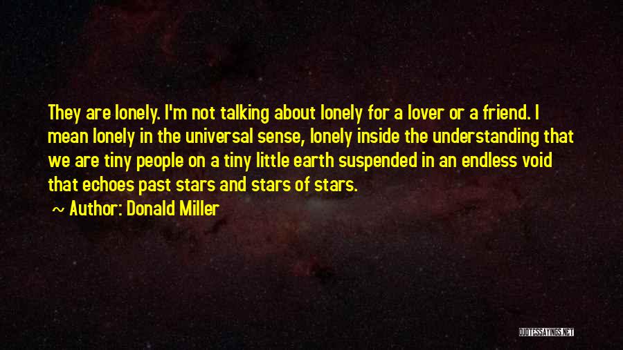 Friend And Lover Quotes By Donald Miller