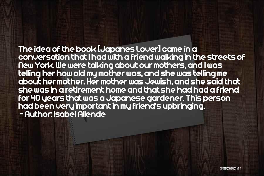 Friend And Lover Quotes By Isabel Allende