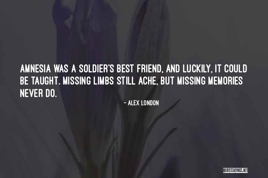 Friend And Memories Quotes By Alex London