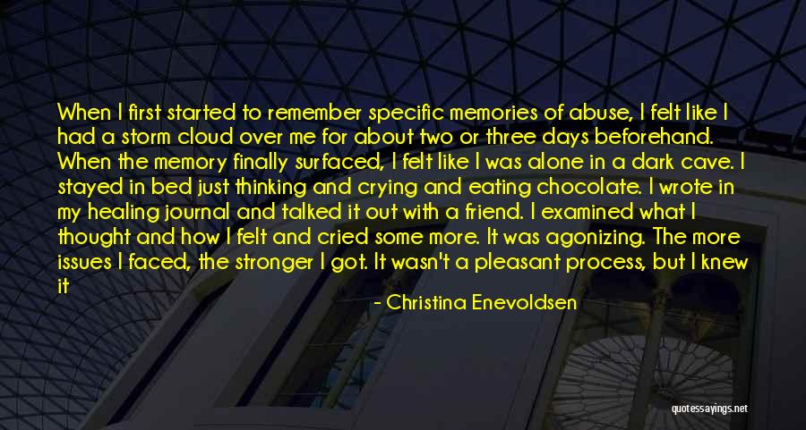 Friend And Memories Quotes By Christina Enevoldsen