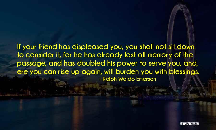 Friend And Memories Quotes By Ralph Waldo Emerson