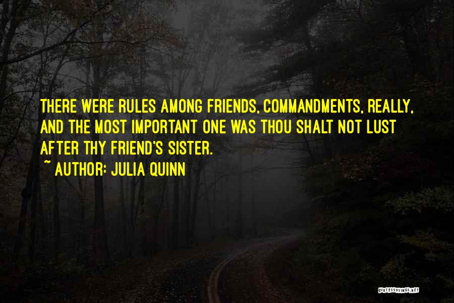 Friend And Sister Quotes By Julia Quinn