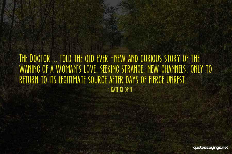 Friend And Sisterhood Quotes By Kate Chopin Friend And Sisterhood Quotes By Kate Chopin