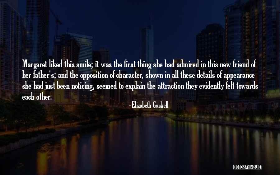 Friend And Smile Quotes By Elizabeth Gaskell