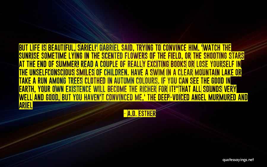 Friend And Summer Quotes By A.O. Esther Friend And Summer Quotes By A.O. Esther