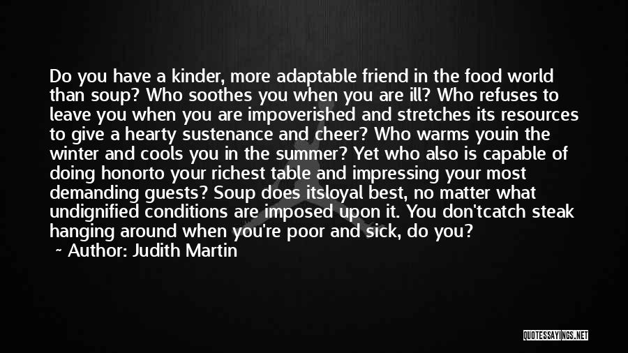 Friend And Summer Quotes By Judith Martin