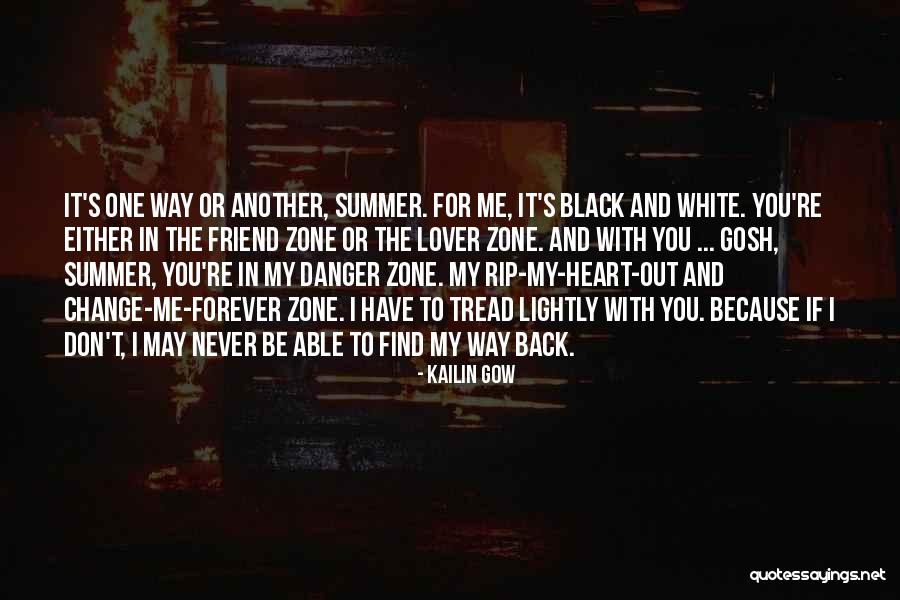 Friend And Summer Quotes By Kailin Gow Friend And Summer Quotes By Kailin Gow