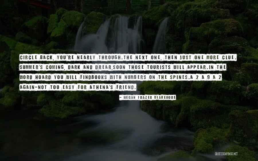 Friend And Summer Quotes By Megan Frazer Blakemore Friend And Summer Quotes By Megan Frazer Blakemore