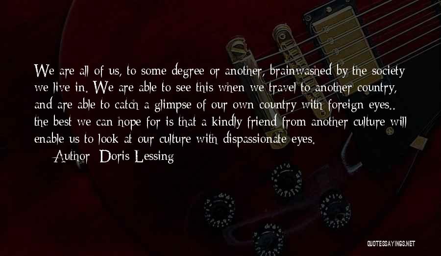 Friend And Travel Quotes By Doris Lessing