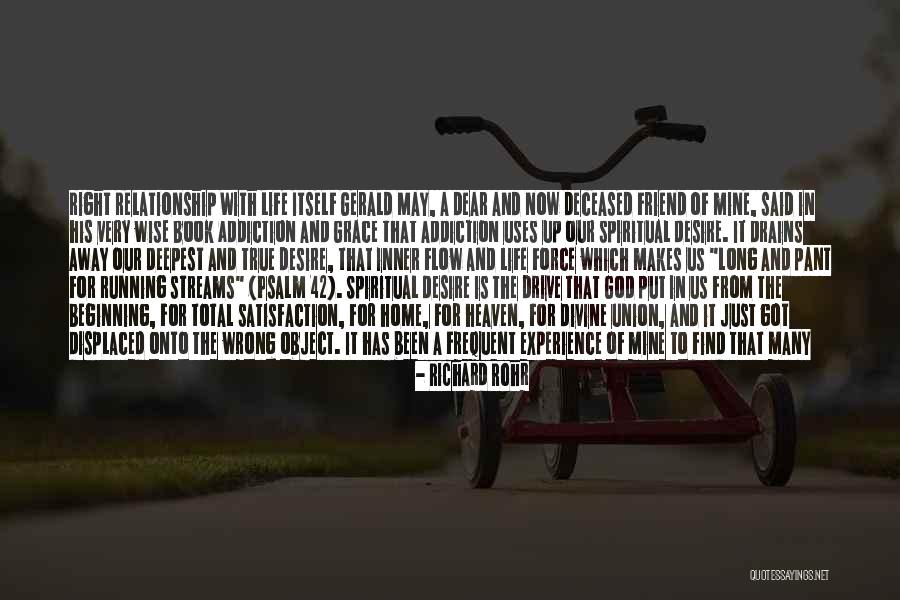 Friend And True Friend Quotes By Richard Rohr Friend And True Friend Quotes By Richard Rohr