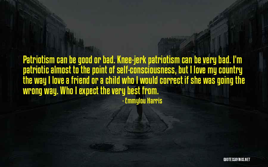 Friend Bad Quotes By Emmylou Harris Friend Bad Quotes By Emmylou Harris