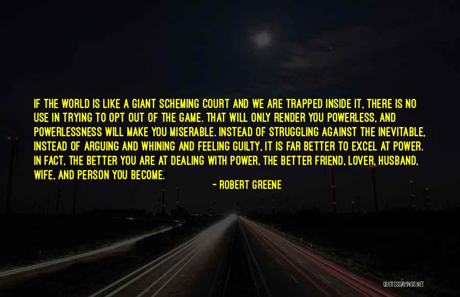 Friend Become Lover Quotes By Robert Greene