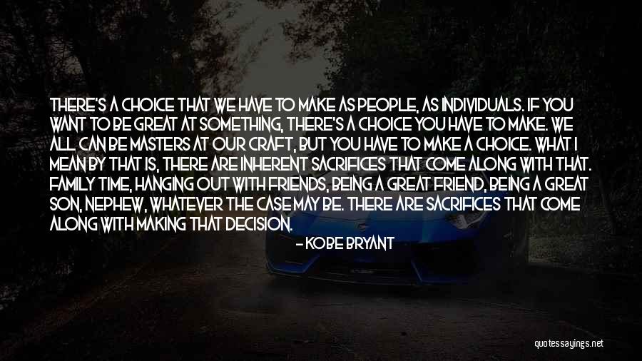 Friend Being Mean Quotes By Kobe Bryant Friend Being Mean Quotes By Kobe Bryant