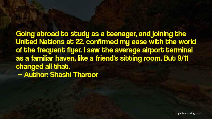 Friend Changed Quotes By Shashi Tharoor
