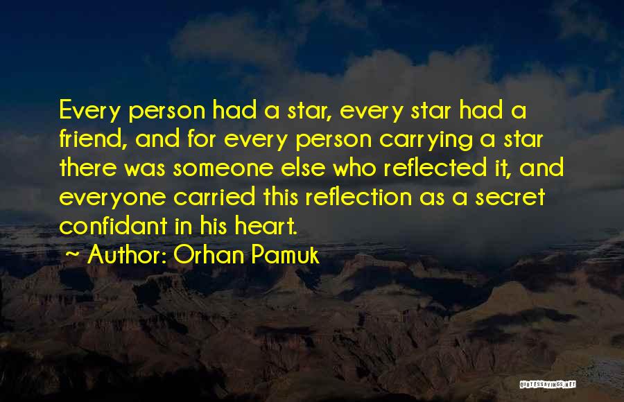 Friend Confidant Quotes By Orhan Pamuk