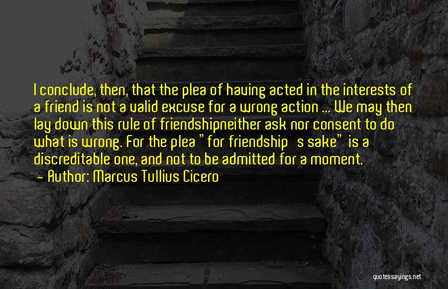 Friend Did You Wrong Quotes By Marcus Tullius Cicero