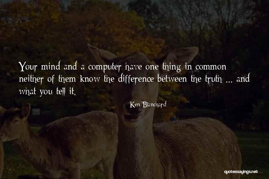 Friend Ditching You Quotes By Ken Blanchard Friend Ditching You Quotes By Ken Blanchard