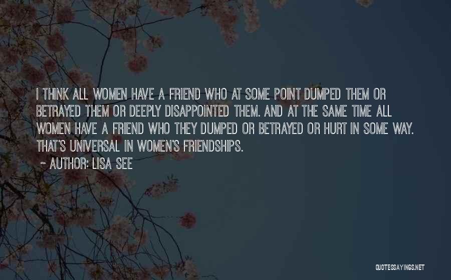 Friend Dumped Quotes By Lisa See