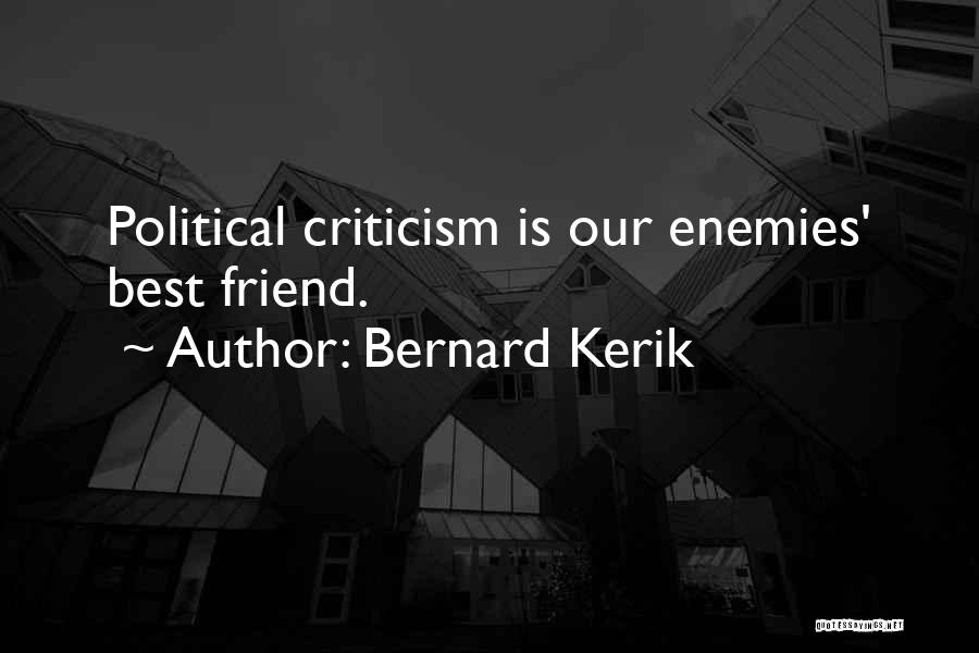 Friend Enemy Quotes By Bernard Kerik