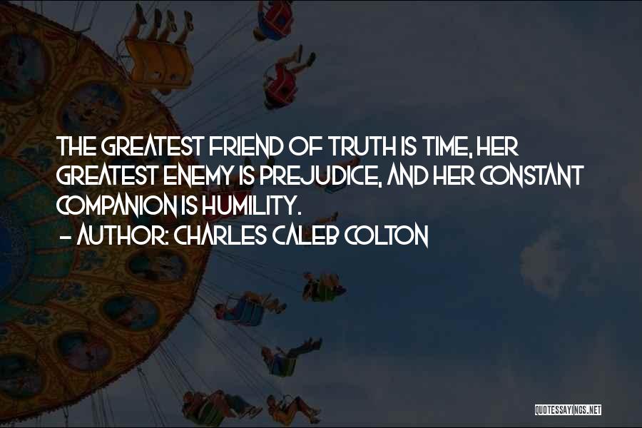 Friend Enemy Quotes By Charles Caleb Colton