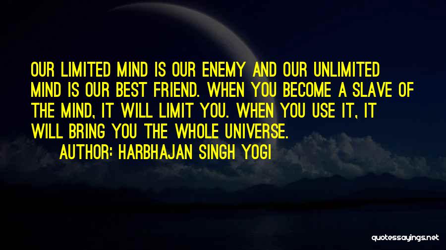 Friend Enemy Quotes By Harbhajan Singh Yogi