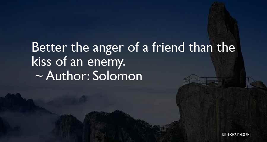 Friend Enemy Quotes By Solomon