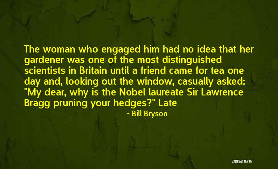 Friend Engaged Quotes By Bill Bryson Friend Engaged Quotes By Bill Bryson