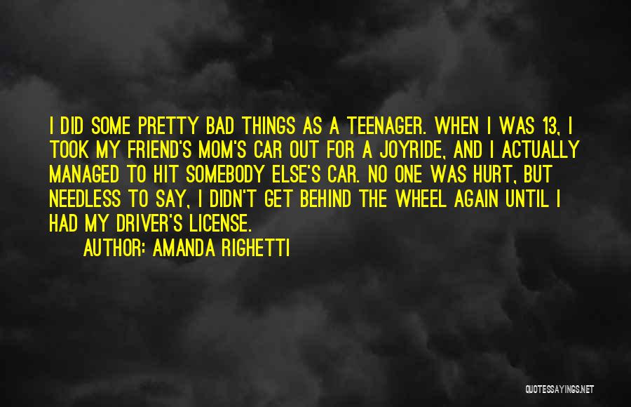 Friend Hurt Quotes By Amanda Righetti