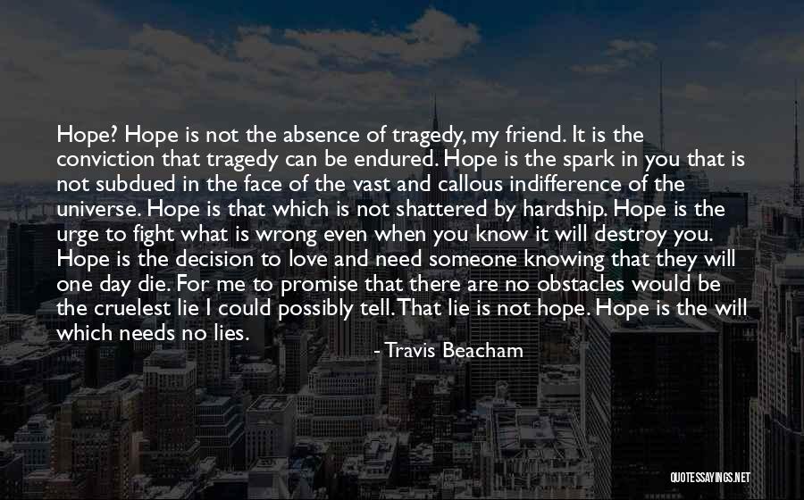 Friend In Need Quotes By Travis Beacham Friend In Need Quotes By Travis Beacham