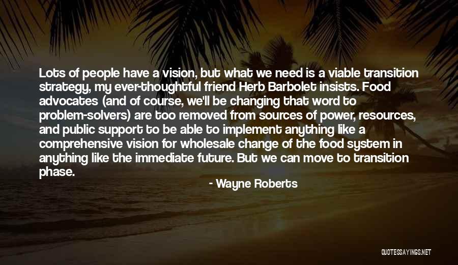 Friend In Need Quotes By Wayne Roberts Friend In Need Quotes By Wayne Roberts